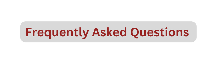 Frequently Asked Questions